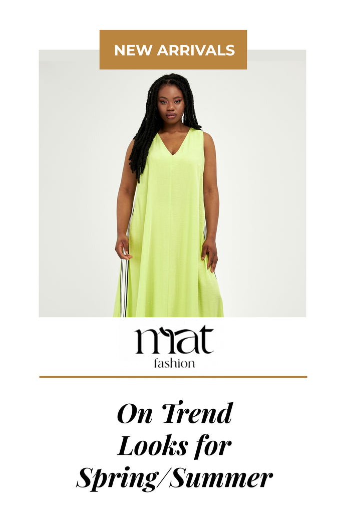 Mat Fashion: On Trend Looks for Spring & Summer