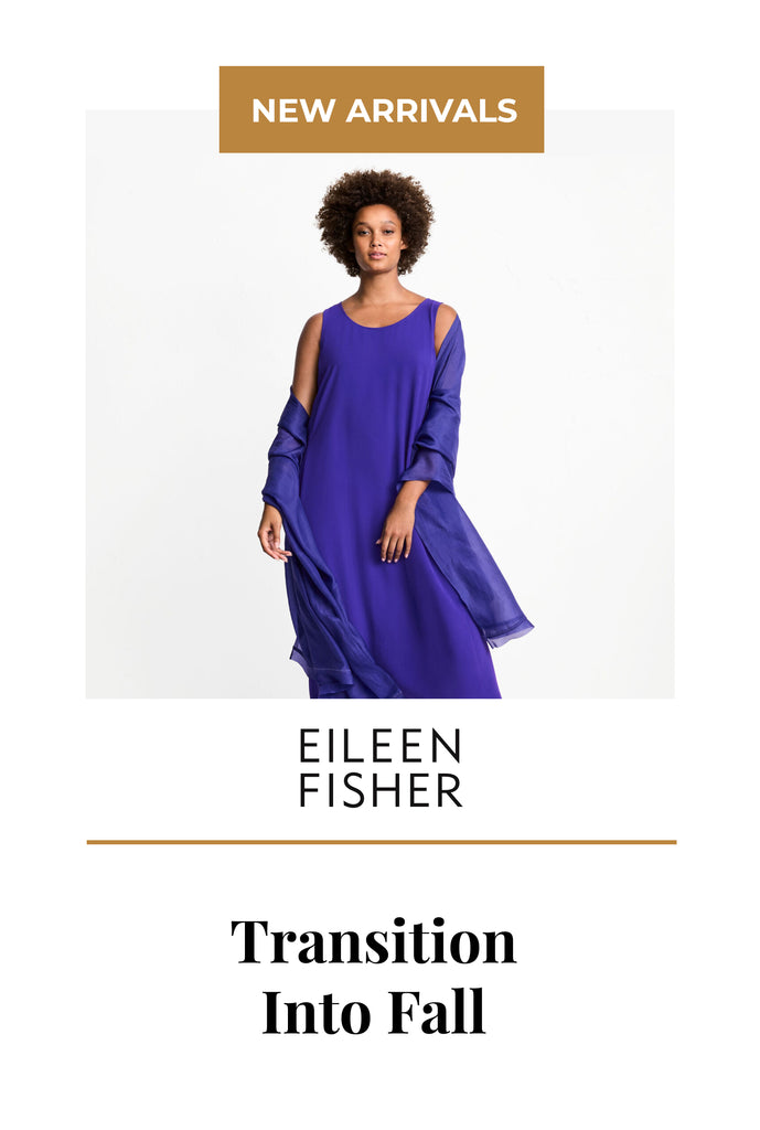 Transition Into Fall with Eileen Fisher